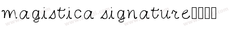 magistica signature字体转换